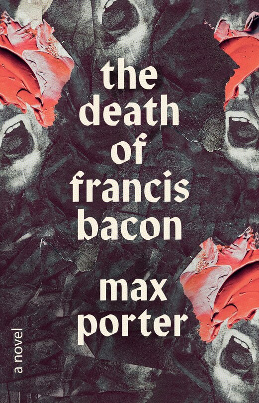 Front cover_The Death Of Francis Bacon