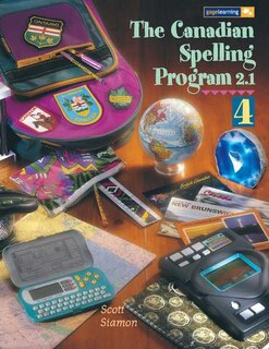 The Canadian Spelling Program 2.1 Student Book, Grade 4