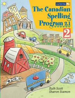 The Canadian Spelling Program 2.1 Student Book, Grade 2