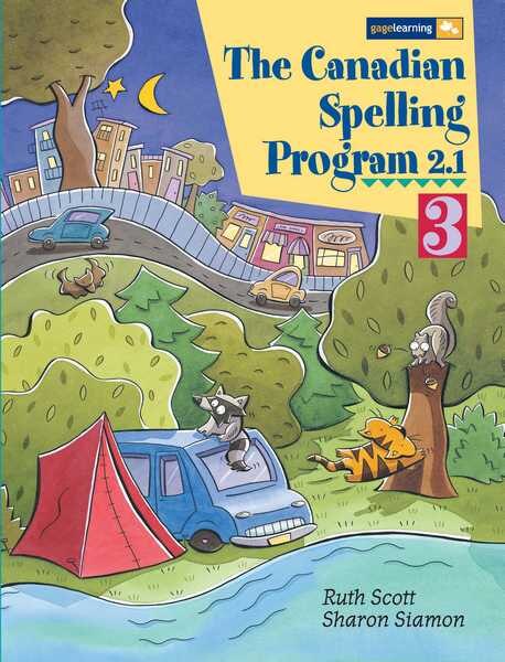 The Canadian Spelling Program 2.1 Student Book, Grade 3