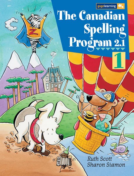 The Canadian Spelling Program 2.1 Student Book, Grade 1