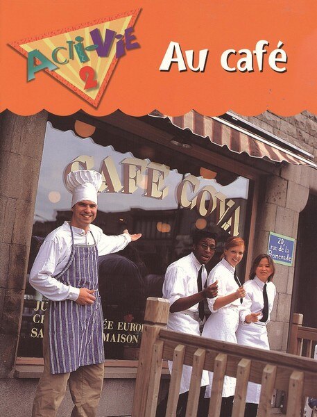 Couverture_Acti-vie - Au Café Student Book, Level 2