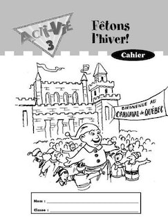 Acti-vie - Fêtons L'hiver! Workbook, Level 3