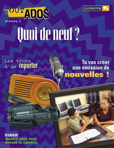 Tout Ados - Quoi De Neuf ? Student Book, Level 2b