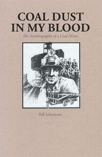 Front cover_Coal Dust in My Blood