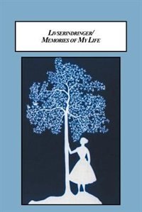 Couverture_Livserindringer / Memories of My Life