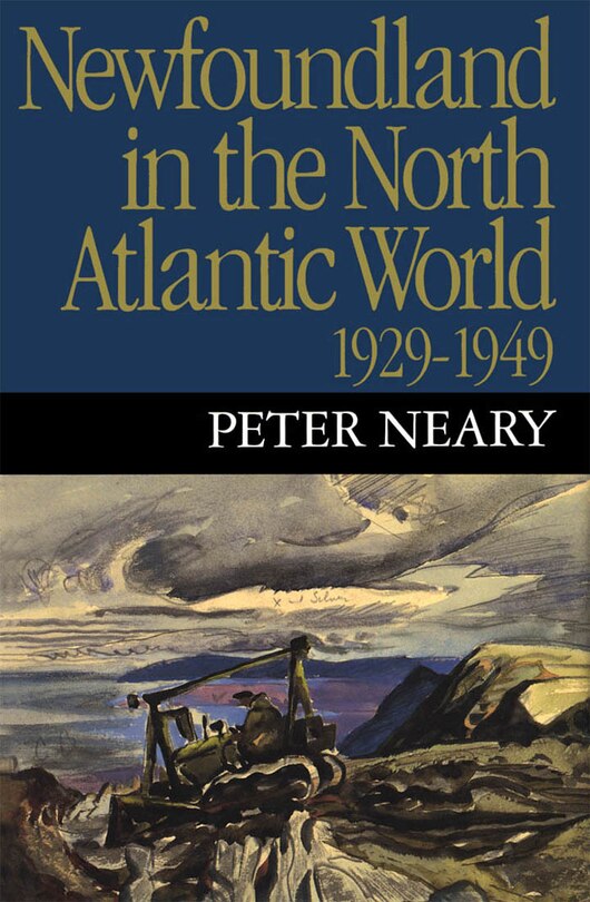 Couverture_Newfoundland in the North Atlantic World, 1929-1949