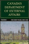 Canada's Department of External Affairs, Volume 1: The Early Years, 1909-1946