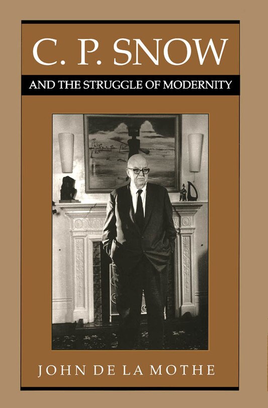Couverture_C.P. Snow and the Struggle of Modernity