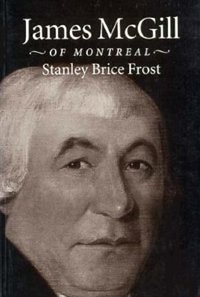 Front cover_James McGill of Montreal