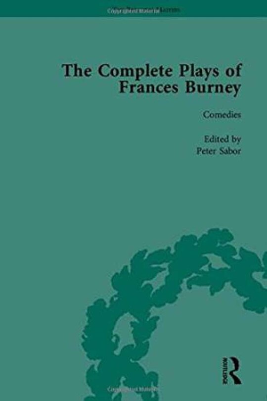 Front cover_The Complete Plays of Frances Burney