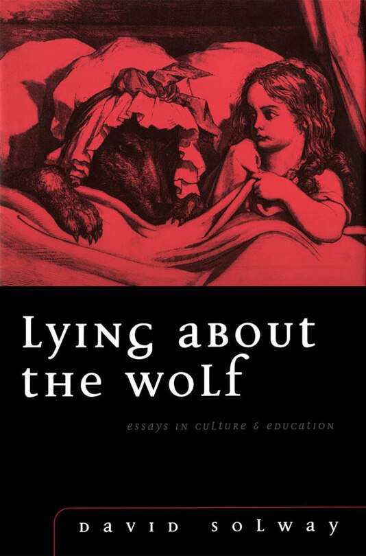 Front cover_Lying about the Wolf