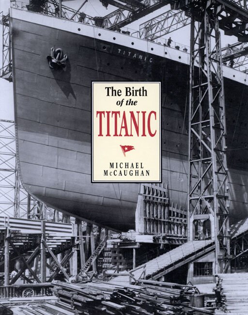 Front cover_The Birth of the Titanic