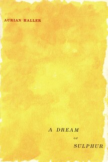 Front cover_A Dream of Sulphur
