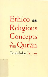 Couverture_Ethico-Religious Concepts in the Qur'an