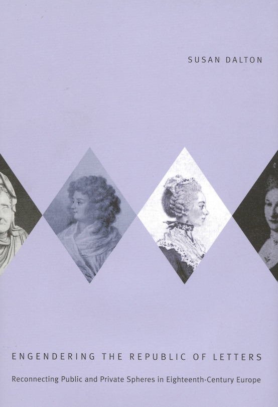 Front cover_Engendering the Republic of Letters