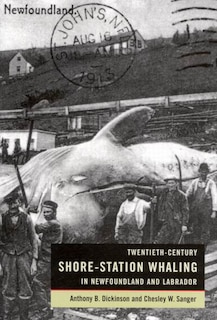 Front cover_Twentieth-Century Shore-Station Whaling in Newfoundland and Labrador