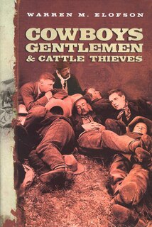 Front cover_Cowboys, Gentlemen, and Cattle Thieves