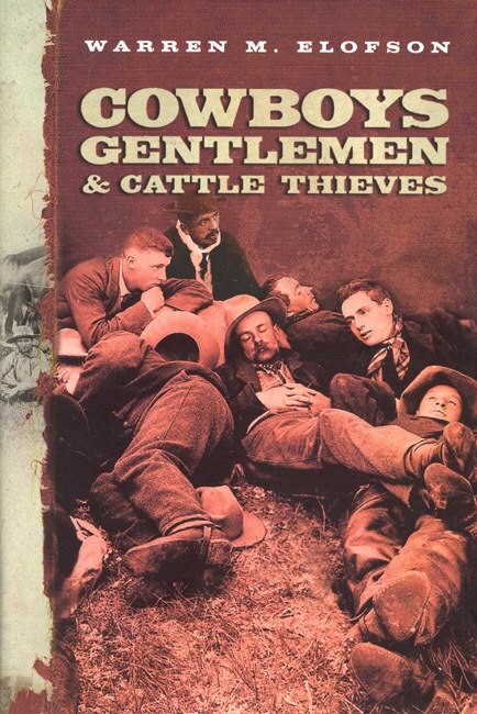 Front cover_Cowboys, Gentlemen, and Cattle Thieves