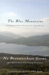 Front cover_The Blue Mountains and Other Gaelic Stories from Cape Breton