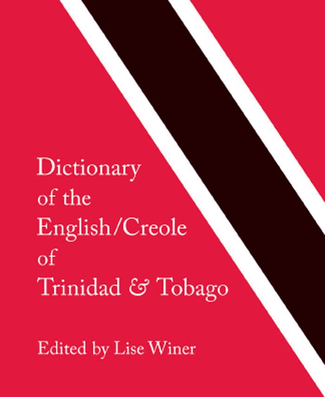 Front cover_Dictionary of the English/Creole of Trinidad & Tobago