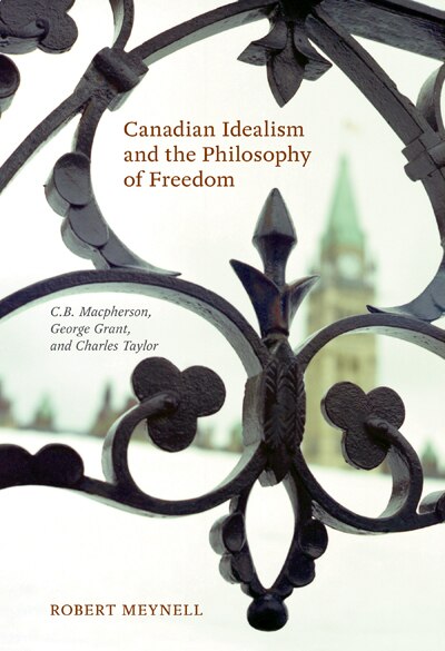 Front cover_Canadian Idealism and the Philosophy of Freedom