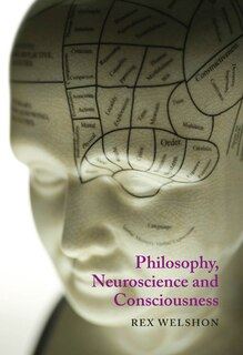 Front cover_Philosophy, Neuroscience, and Consciousness