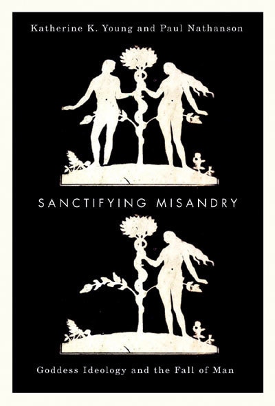 Front cover_Sanctifying Misandry