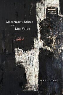 Front cover_Materialist Ethics and Life-Value