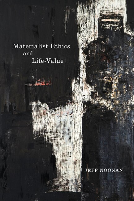 Front cover_Materialist Ethics and Life-Value