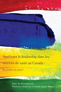 Front cover_Am�liorer le leadership dans les services de sant� au Canada