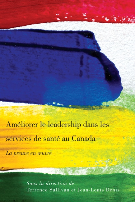 Front cover_Am�liorer le leadership dans les services de sant� au Canada
