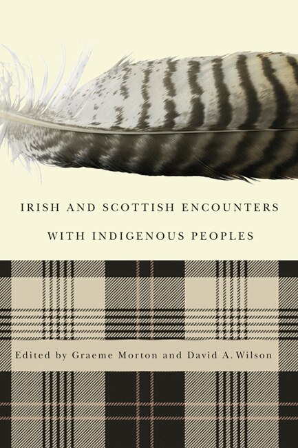 Front cover_Irish and Scottish Encounters with Indigenous Peoples
