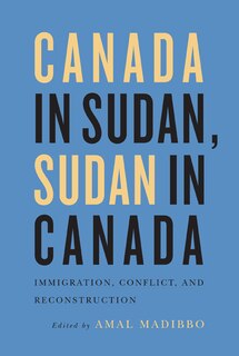 Front cover_Canada in Sudan, Sudan in Canada