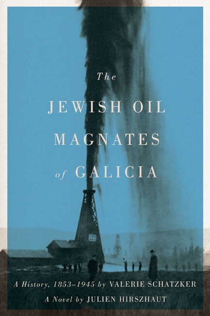 Couverture_The Jewish Oil Magnates of Galicia