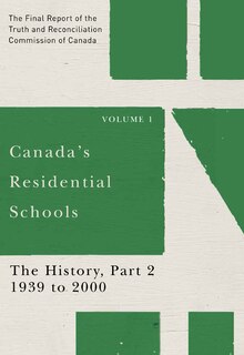 Front cover_Canada's Residential Schools: The History, Part 2, 1939 To 2000