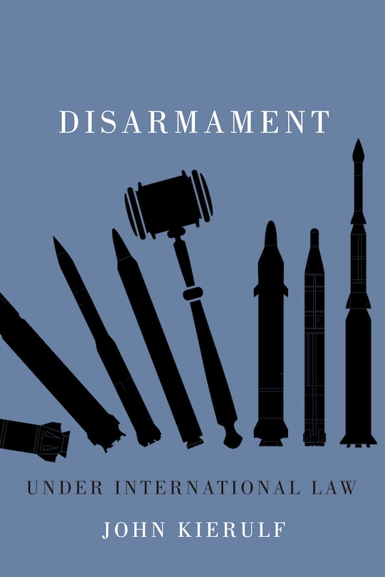 Couverture_Disarmament under International Law