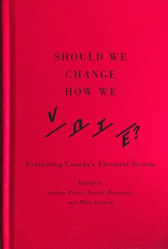 Front cover_Should We Change How We Vote?