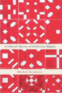 Front cover_A Liberal Theory of Collective Rights