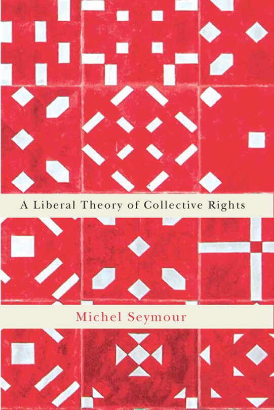 Front cover_A Liberal Theory of Collective Rights