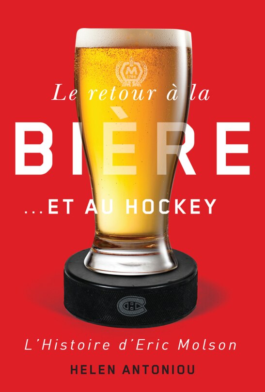 Front cover_Le retour &agrave; la bi&egrave;re ...et au hockey