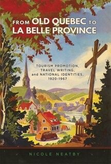 Front cover_From Old Quebec to La Belle Province