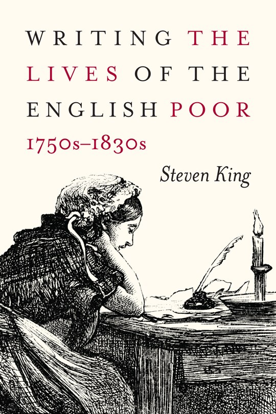 Front cover_Writing the Lives of the English Poor, 1750s-1830s