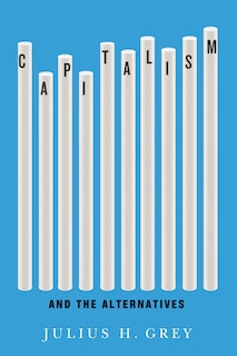Front cover_Capitalism and the Alternatives