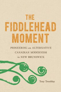 Front cover_The Fiddlehead Moment