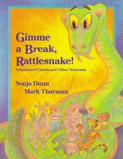 Front cover_Gimme a Break, Rattlesnake!
