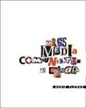 Mass Media Communication in Canada: First Edition