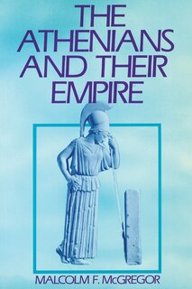 Front cover_The Athenians and Their Empire