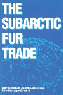 Front cover_The Subarctic Fur Trade