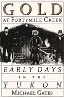 Front cover_Gold at Fortymile Creek